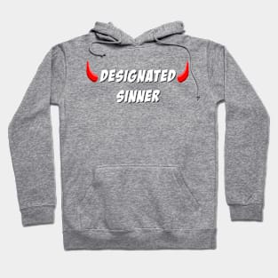 Designated Sinner Hoodie